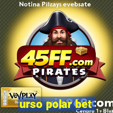 urso polar bet